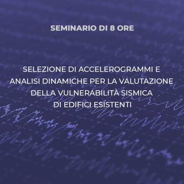 seminario-analisi-dinamiche-non-lineari-seismostruct-seismoselect